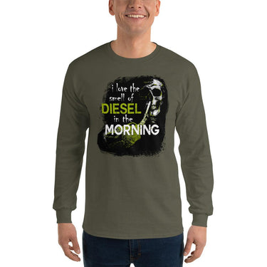 Truck Long Sleeve T-Shirt - I Love The Smell of Diesel In The Morning - modeled in military